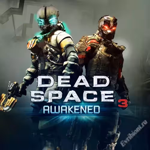 Dead Space 3 Awakened