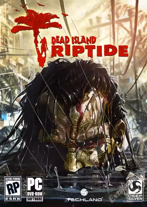 Dead Island: Riptide