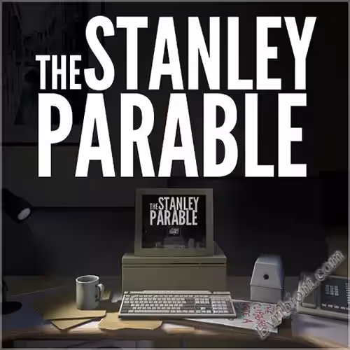Притча о Стенли / The Stanley Parable (RePack)