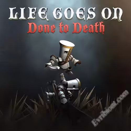 Life Goes On Done to Death (RePack)