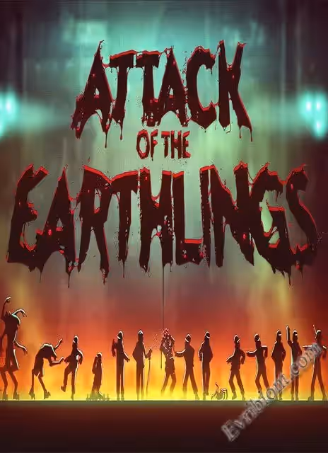 Attack of the Earthlings