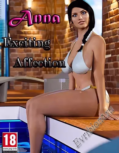 Анна - Возбуждающая Привязанность / Anna Exciting Affection
