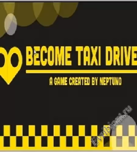 Стать таксистам / Become Taxi Driver