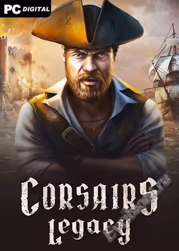Наследие Корсаров / Corsairs Legacy