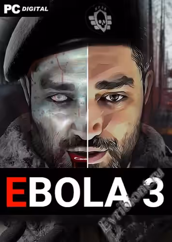Эбола 3 / EBOLA 3 (Пиратка)
