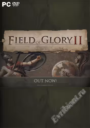 Поле славы II / Field of Glory II (Лицензия)