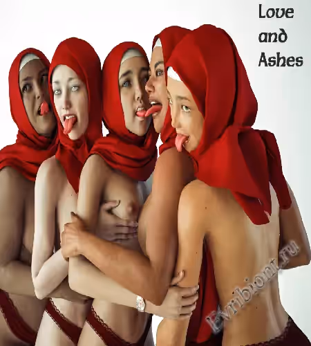 Любовь и пепел / Love And Ashes