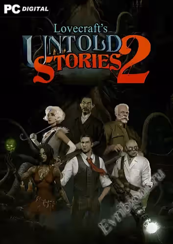 Нерассказанные истории Лавкрафта 2 / Lovecraft's Untold Stories 2 (Лицензия)