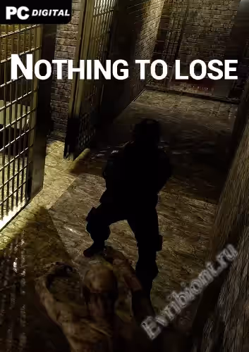 Нечего терять / Nothing to lose (Лицензия)
