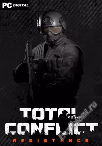 Тотальный конфликт: Сопротивление / Total Conflict: Resistance