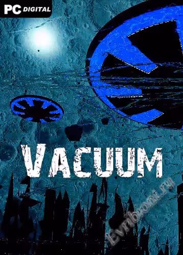 Вакуум / Vacuum (Лицензия)