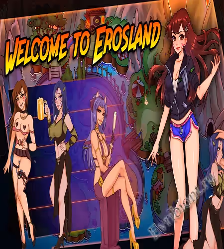 Добро пожаловать в Эросланд / Welcome To Erosland