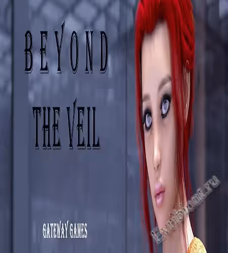 За Завесой / Beyond The Veil