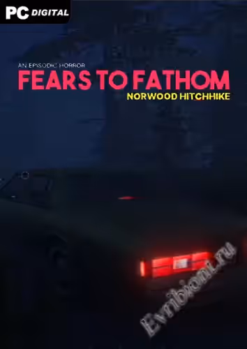 Непостижимые страхи - Норвуд Автостопом / Fears to Fathom - Norwood Hitchhike (Лицензия)