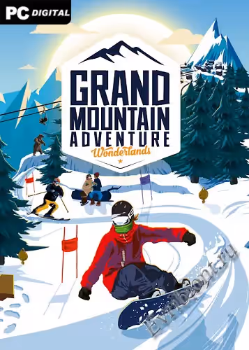 Грандиозное горное приключение: Страны чудес / Grand Mountain Adventure: Wonderlands (Лицензия)