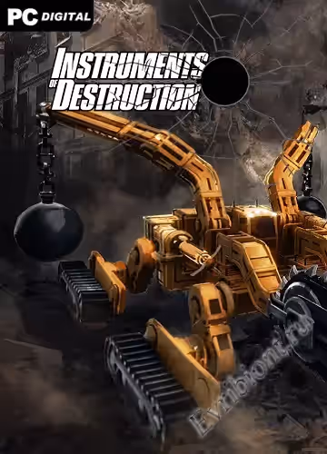 Инструменты разрушения / Instruments of Destruction