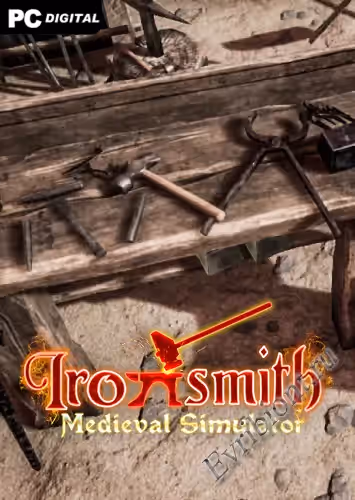 Средневековый симулятор кузнеца / Ironsmith Medieval Simulator (Лицензия)