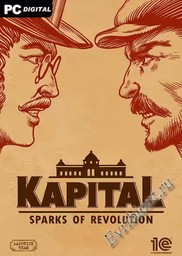 Капитал: Искры революции / Kapital: Sparks of Revolution (RePack)