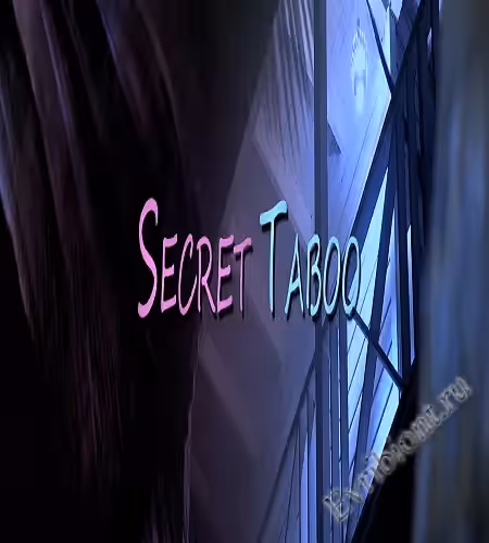 Тайное табу / Secret Taboo