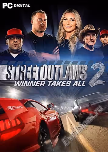 Уличные преступники 2: Победитель получает все / Street Outlaws 2: Winner Takes All (Лицензия)