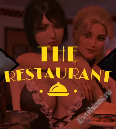 Ресторан / The Restaurant