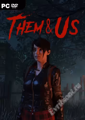 Они и мы / Them and Us (Лицензия)