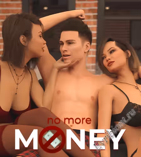 Банкротство / No More Money