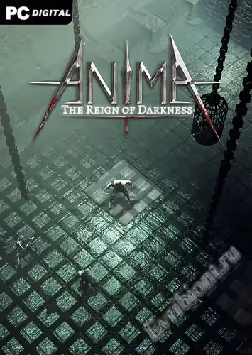 Анима - Правление тьмы / Anima: The Reign of Darkness (RePack)