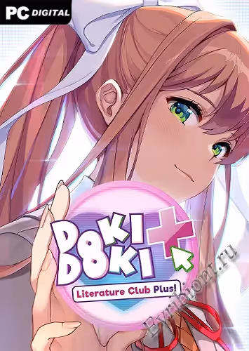 Литературный клуб Доки Доки Плюс! / Doki Doki Literature Club Plus! (Лицензия)