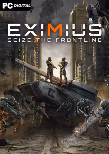 Эксимиус: захватите линию фронта / Eximius: Seize the Frontline (Пиратка)