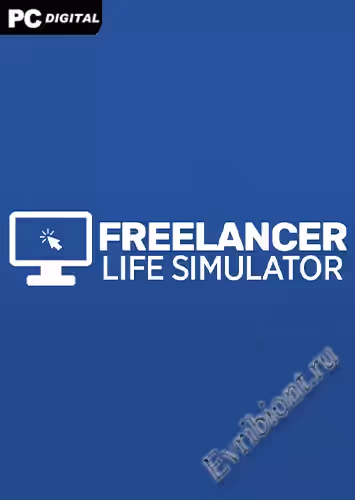 Симулятор жизни фрилансера / Freelancer Life Simulator (Лицензия)