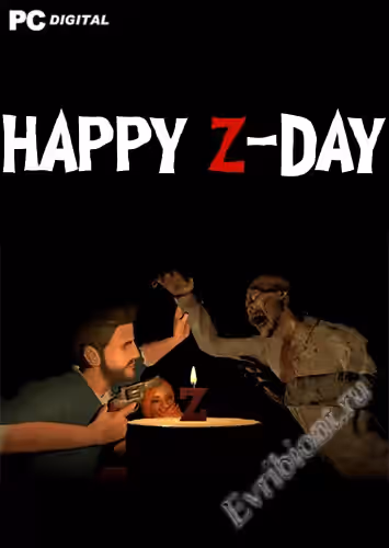 Счастливого дня З / Happy Z-Day (Лицензия)