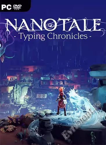Нанотале - Набирая хроники / Nanotale - Typing Chronicles (Лицензия)