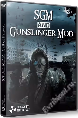 Сталкер SGM 2.2 + Gunslinger Mod (RePack)