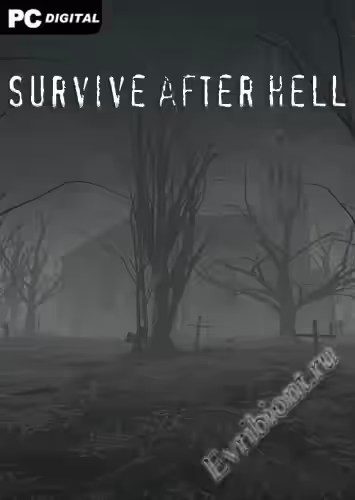 Выжить после ада / Survive after hell (Лицензия)