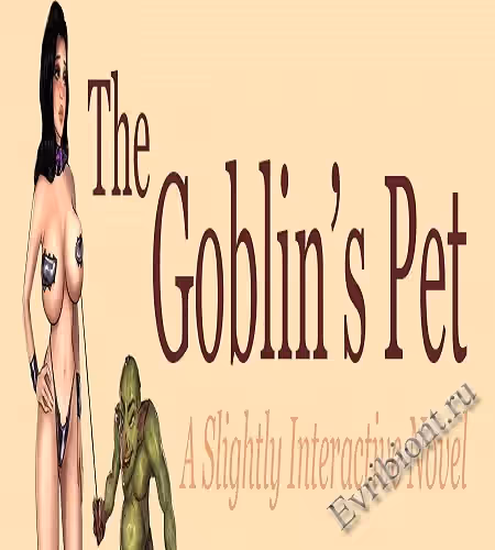Питомец гоблина / The Goblin's Pet