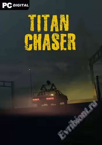 Охотник за Титанами / Titan Chaser (Лицензия)