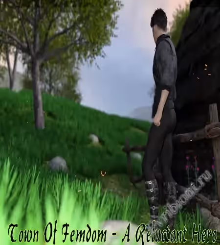 Город Фемдом - Неохотный герой / Town Of Femdom - A Reluctant Hero