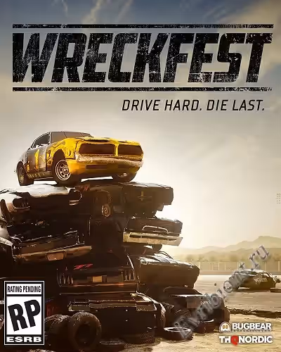 Фестиваль крушения / Wreckfest - Complete Edition (RePack)