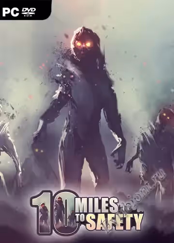 10 миль до безопасности / 10 Miles To Safety (Пиратка)