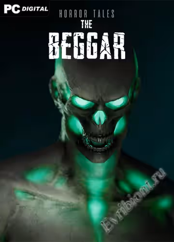 Ужасные сказки: Нищий / HORROR TALES: The Beggar (Лицензия)