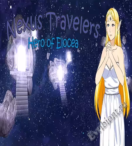 Путешественники Нексуса: Герой Элоцеи / Nexus Travelers: Hero Of Elocea