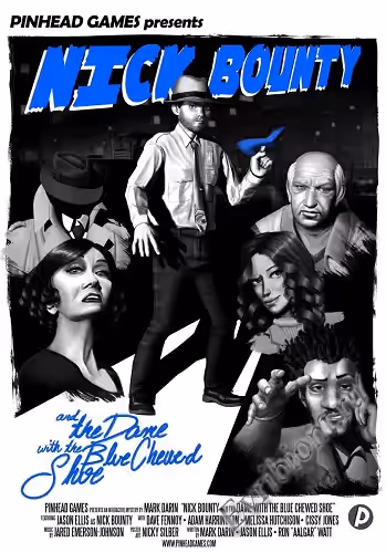 Ник Баунти и дама с синей жеваной туфлей / Nick Bounty and the Dame with the Blue Chewed Shoe (Лицензия)
