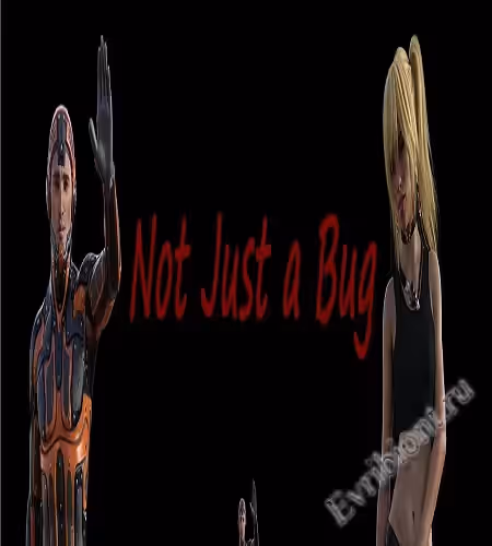 Не просто ошибка / Not Just A Bug