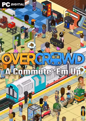 Переполненность: поездка на работу / Overcrowd: A Commute 'Em Up (Пиратка)