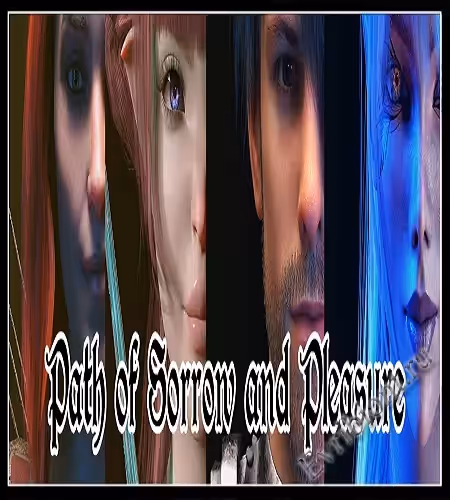 Путь печали и удовольствия / Path Of Sorrow And Pleasure