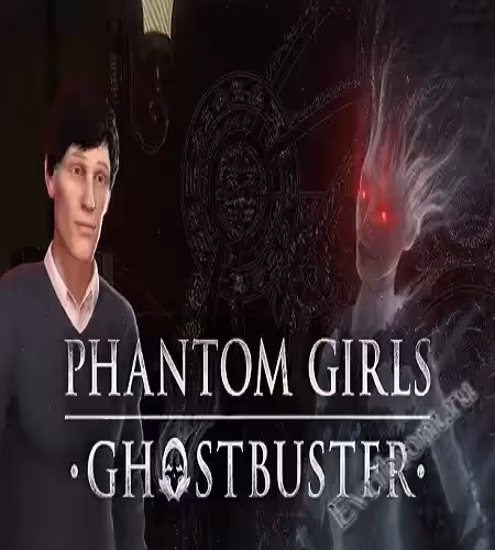 Девушки-призраки: Охотники за привидениями / Phantom Girls: Ghostbuster
