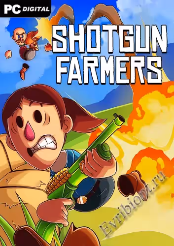 Фермеры с дробовиками / Shotgun Farmers (Лицензия)