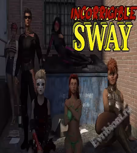 Неисправимое влияние / The Incorrigible Sway