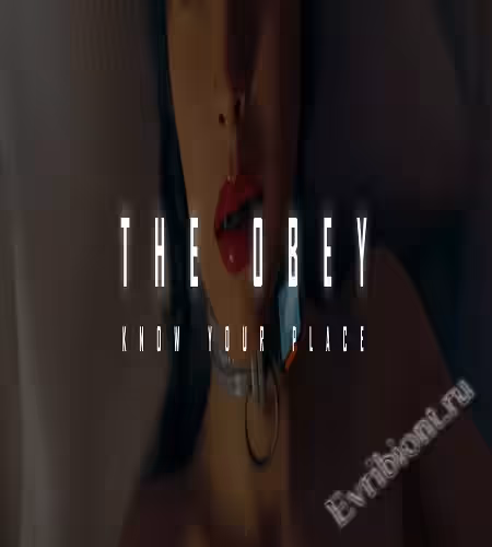 Подчиняйся / The Obey